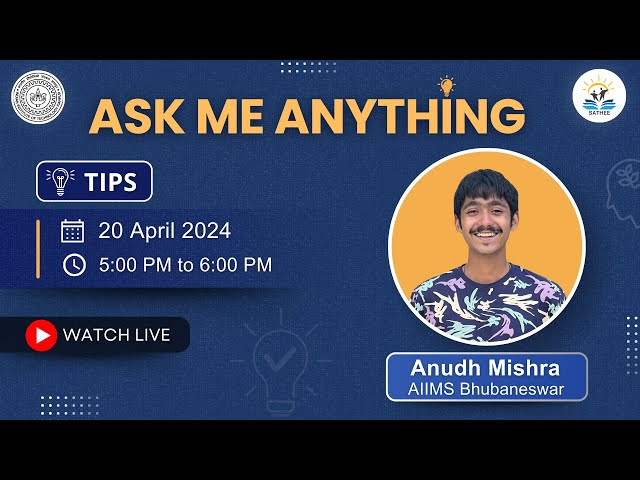 Ask Me Anything | Apr 20, 2024 | TIPS Live Session by Anudh Mishra | AIIMS Bhubaneswar