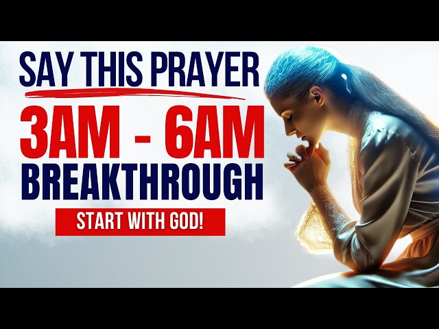 3AM to 6AM Prayer Watch | Securing Mercy Before Dawn — Play While You Sleep or Pray With Us