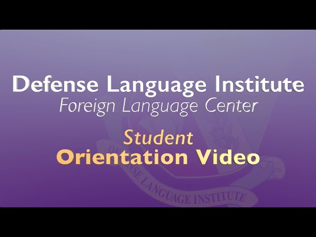 Student Orientation Video DLIFLC