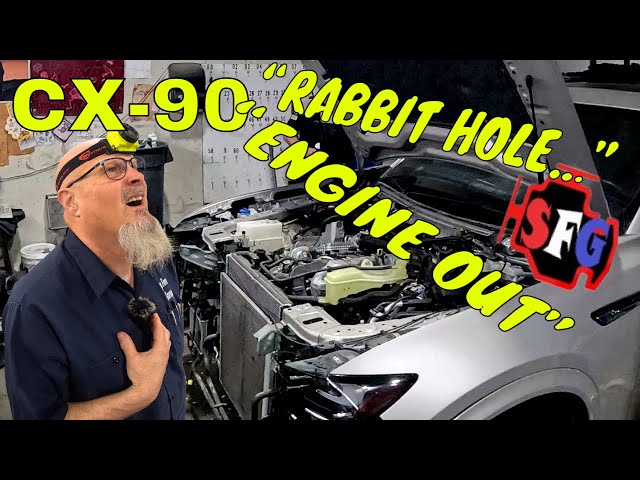 Going Down a Rabbit Hole: Part II 2024 Mazda CX-90 Engine Replacement