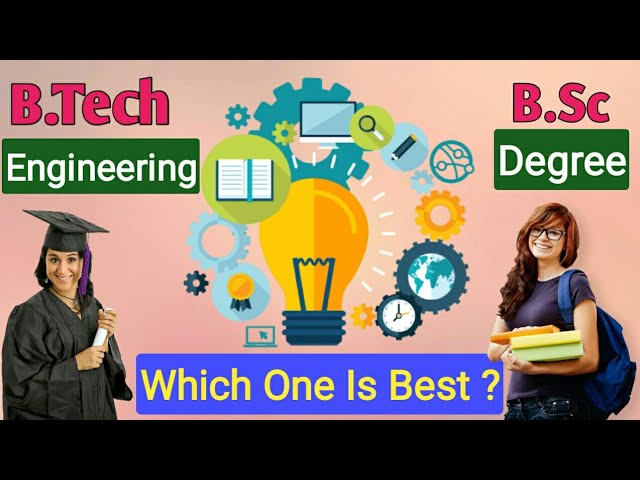 Degree Vs B.Tech, Which One is the Best Option To Choose After INTER ||