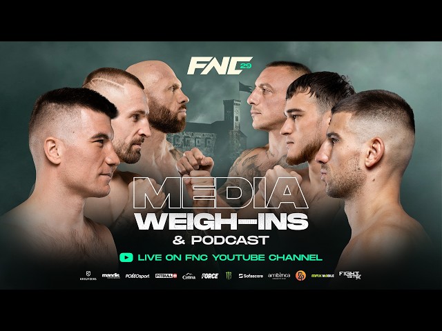 [LIVE] FNC 29 | MEDIA WEIGH INS & PODCAST | Ljubljana