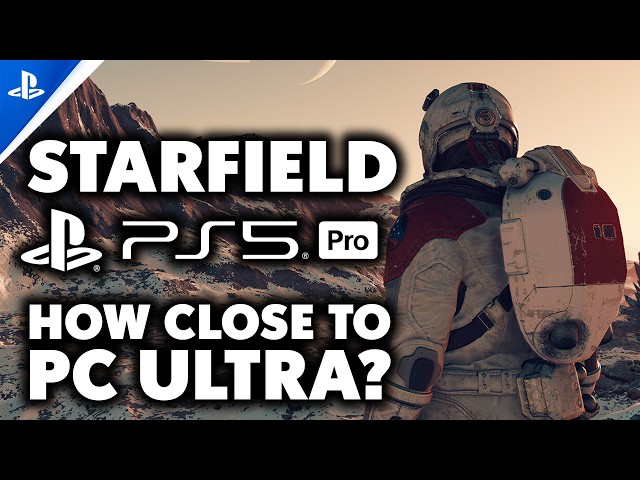 Starfield PS5 Pro Is A Masterclass, But How Close Is It To Ultra Settings On PC?