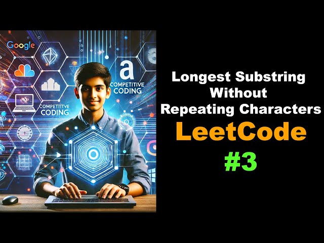Longest Substring Without Repeating Characters | LeetCode Solution Explained for Coding Interviews
