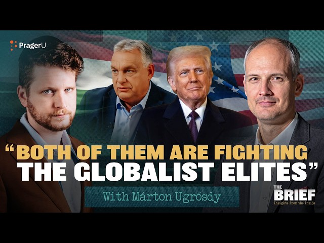 Hungary’s Election: MAGA-Style Politics vs. Europe’s Globalist Elites | The Brief