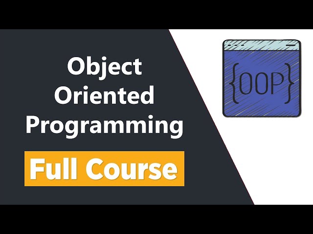 Object Oriented Programming (OOP) Tutorial for Beginners