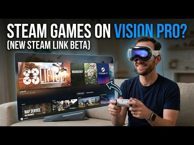 Hands-On with the New Steam Link Beta for Vision Pro