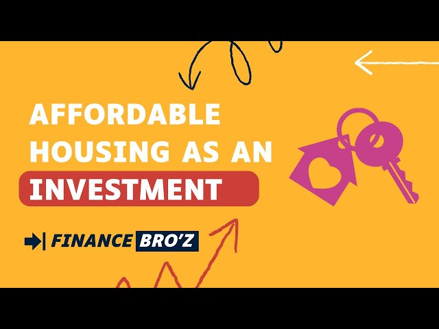 Is Affordable Housing a Good Investment? Unveiling the Opportunities and Challenges