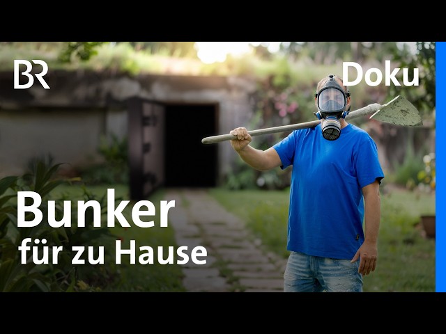 Bunker im Einfamilienhaus: Er hat sich ein atomsicheres Eigenheim gebaut | Doku | BR