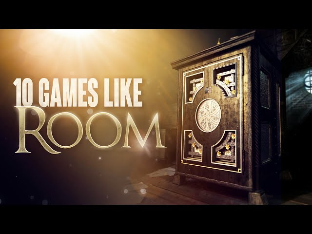 10 Games Like The Room