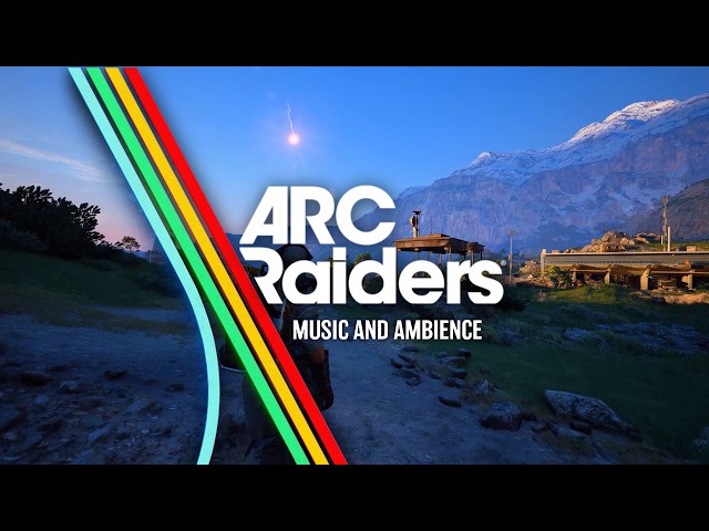 ARC RAIDERS | Epic Music & Ambience | Complete Soundtrack | Sleep, Study, Relax | 3Hrs