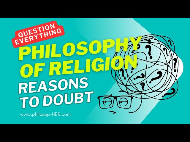 Philosop-HER | Philosophy of Religion: Doubt, Ethics, & the Problem of Evil