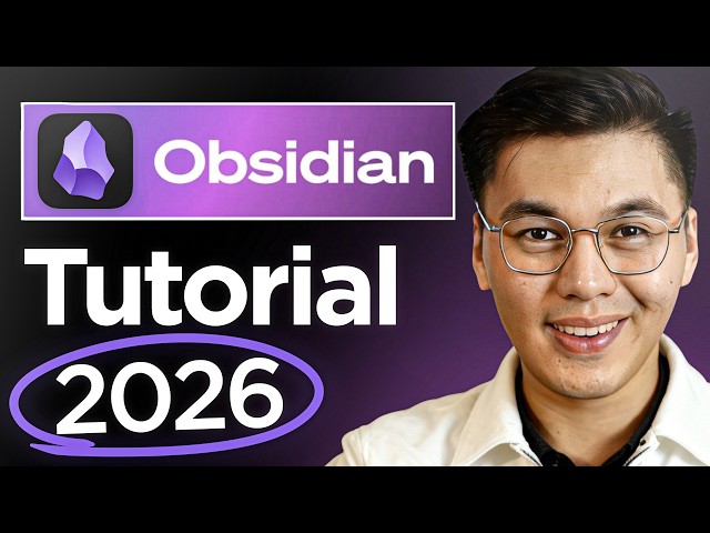 Obsidian Full Tutorial for Beginners 2026: How to Use Obsidian & Setup