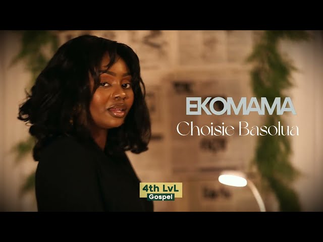 Choisie Basolua - Ekomama (Clip Officiel)