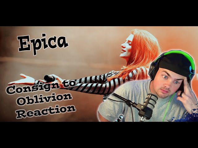 First Ever Epica Reaction - Consign to Oblivion - Metalhead Reacts- THERE'S ANOTHER ONE!!!!