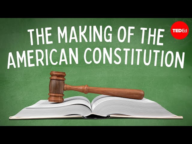 The making of the American Constitution - Judy Walton
