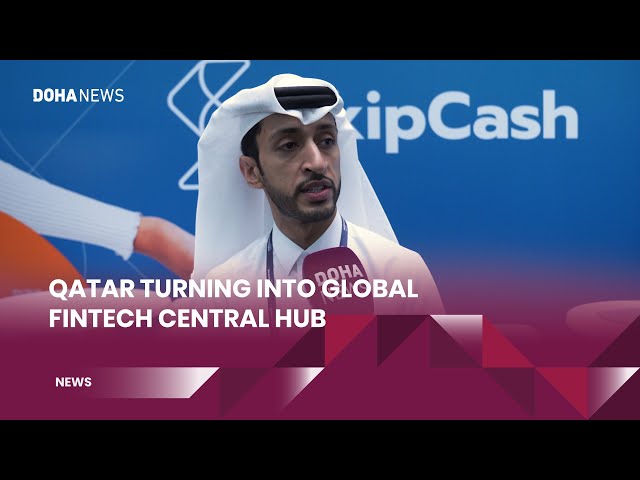 Qatar Turning Into Global Fintech Central Hub