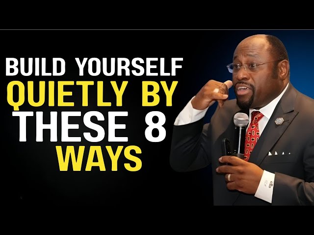 Build Yourself Quietly By These 8 Ways | Life-Changing Self-Development Tips