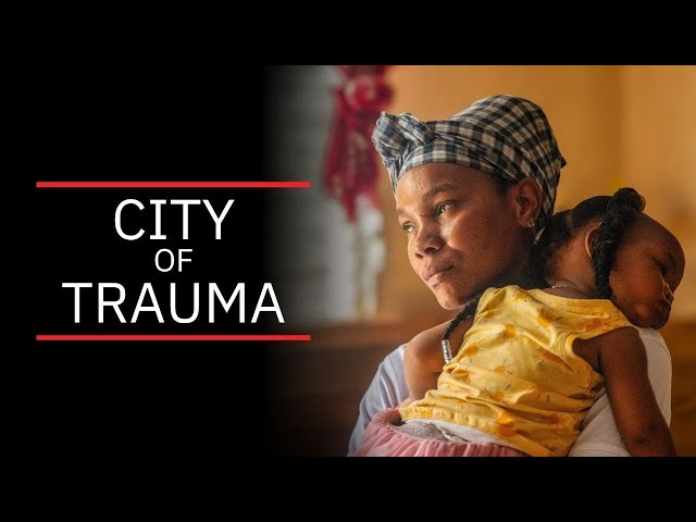City of Trauma: Healing in Haiti's Most Dangerous City