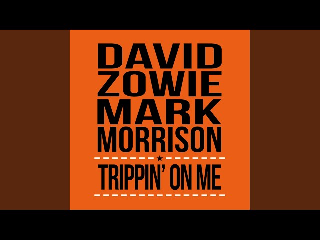 Trippin' On Me