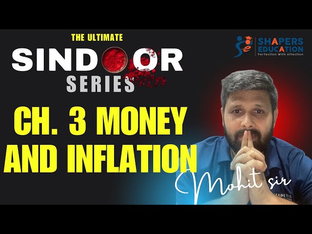 Ch 3: Money and Inflation | Class 12 Economics | GSEB Gujarat Board | Full Explanation with Examples