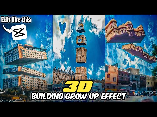 3D building grow effect | 3D building split up effect | building swipe up effect  tutorial in capcut