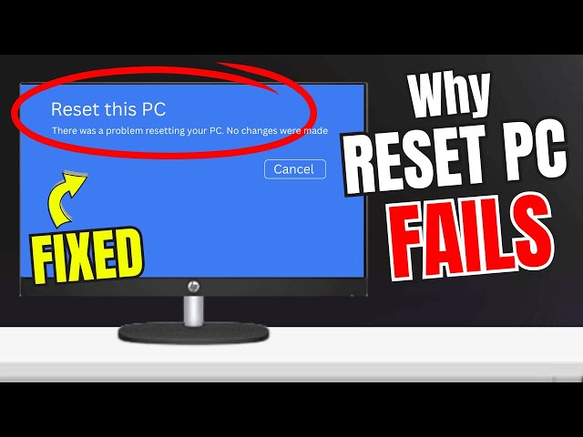 FIX "There was a Problem Resetting your PC" No Changes were made