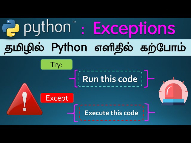 Learn Python in Tamil | எளிய முறையில் Python கற்போம் | Python அடிப்படைகள் - Exceptions
