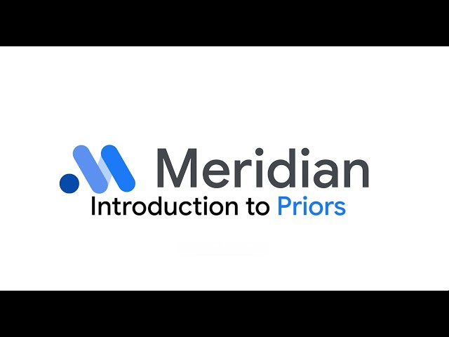 Google Meridian | Intro to Priors