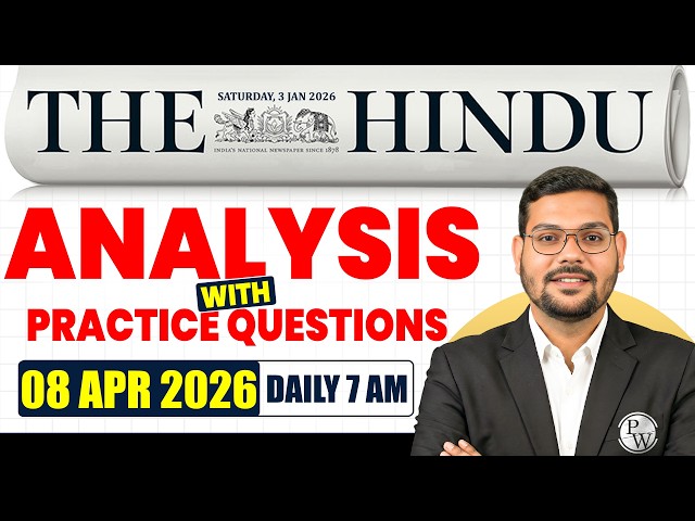The Hindu Newspaper Analysis for CLAT 2027 | 08 April 2026 | GK & Current Affairs