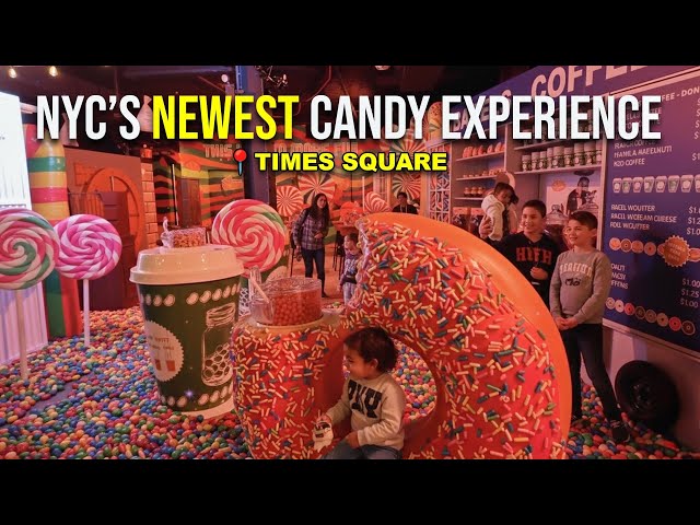 NYC's NEWEST Attractions 2026 in Times Square I Candy NYC Experience | Fun Things to Do in NYC 2026