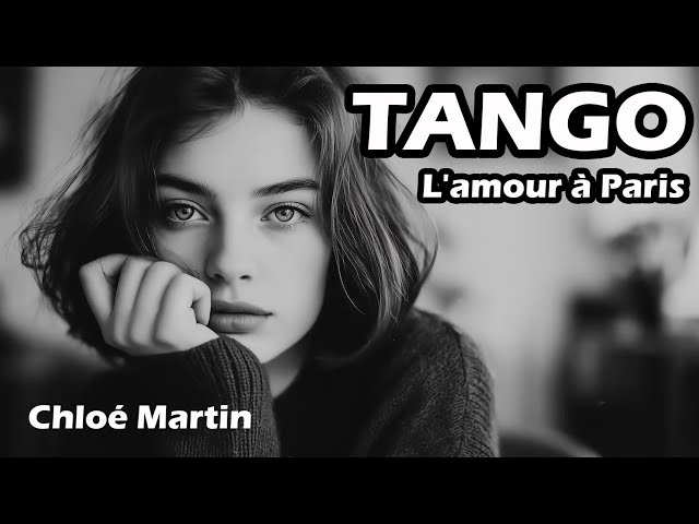 L'amour à Paris FRENCH TANGO Music - Chloé Martin