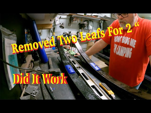 Removing 2 Leaf Springs To Lower Truck   HD 1080p