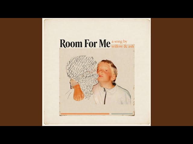 Room For Me