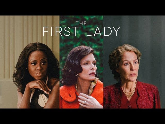 THE FIRST LADY (Paramount+) - Official Trailer (2022)