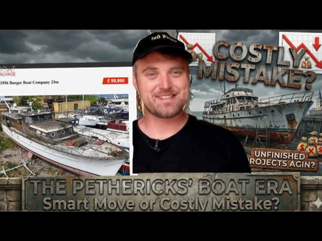 The Pethericks’ New Boat Project, the COST and What’s Really Going On?