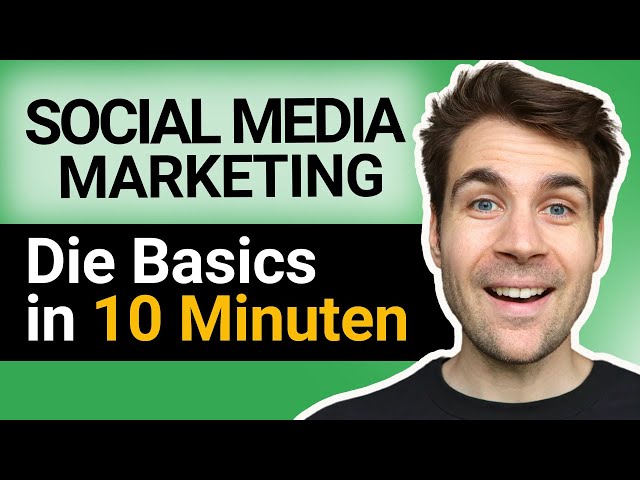 Social Media Marketing Explained in 10 Minutes