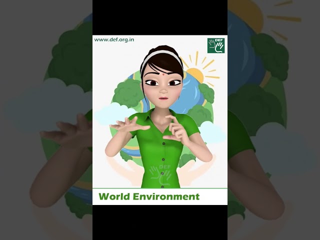 World Environment Day 2024 || DEF  #indiansignlanguage