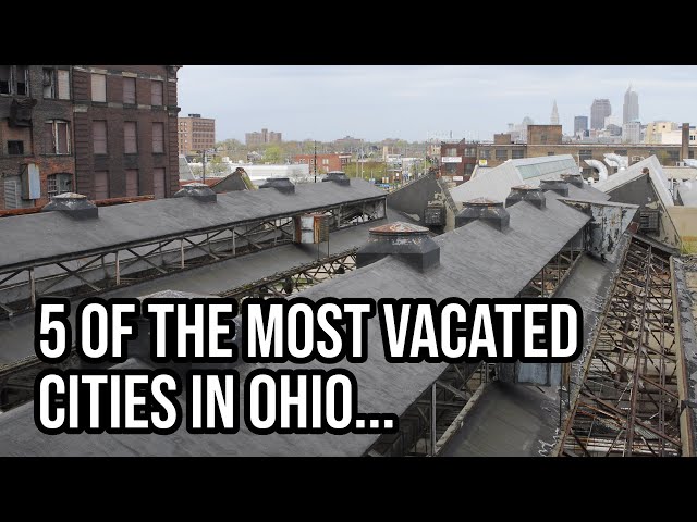 5 Of The Most Vacated Cities In Ohio…