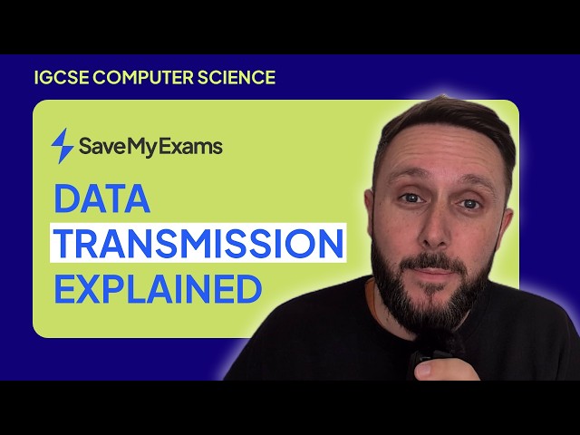 Data Transmission - IGCSE Computer Science Revision Made Easy