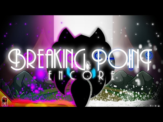 Breaking Point ENCORE [ft.@Xtreamidad] | Xain vs. Dark Fleetway Song