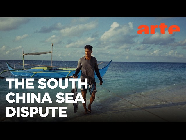 China-Philippines: The Sea Battle | ARTE.tv Documentary
