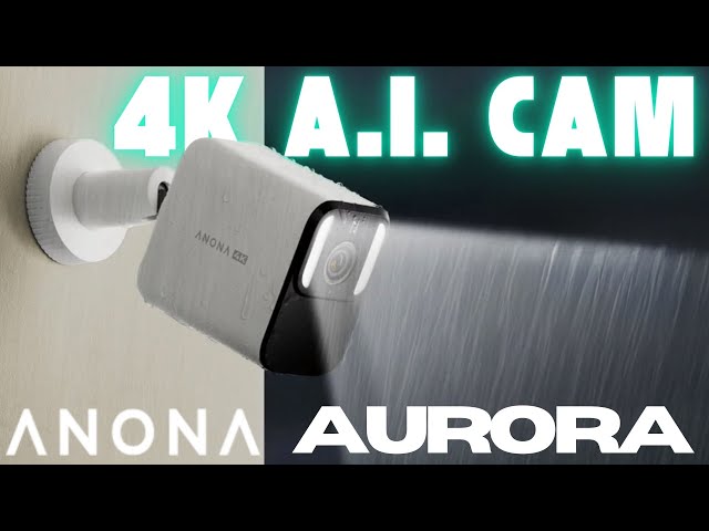 ANONA AURORA - 4K  AI Solar Battery Powered 24_7 AOV Recording Security Camera - FULL TEST