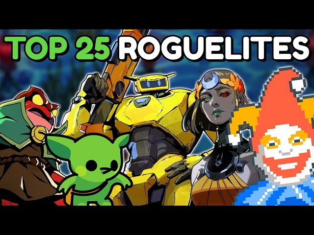 My Top 25 Roguelites of All Time