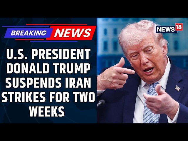 Trump Agrees To Suspend Bombing Iran For Two Weeks | Breaking News | US Iran | N18G