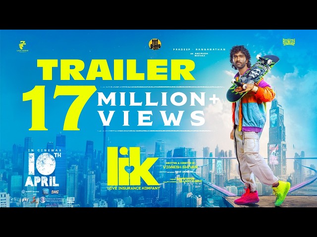 Love Insurance Kompany - Trailer | Pradeep Ranganathan | Anirudh | Vignesh Shivan | Krithi Shetty