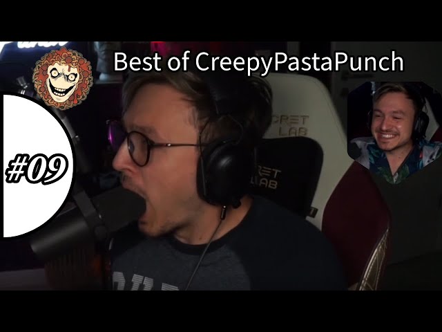 Best of CreepyPastaPunch #09
