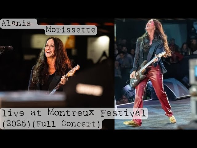 Alanis Morissette live at Montreux Jazz Festival (2025) (Full Concert)