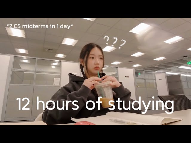 studying *12 HOURS* before midterms 📑| productive cs exam grind, study tips, what i eat
