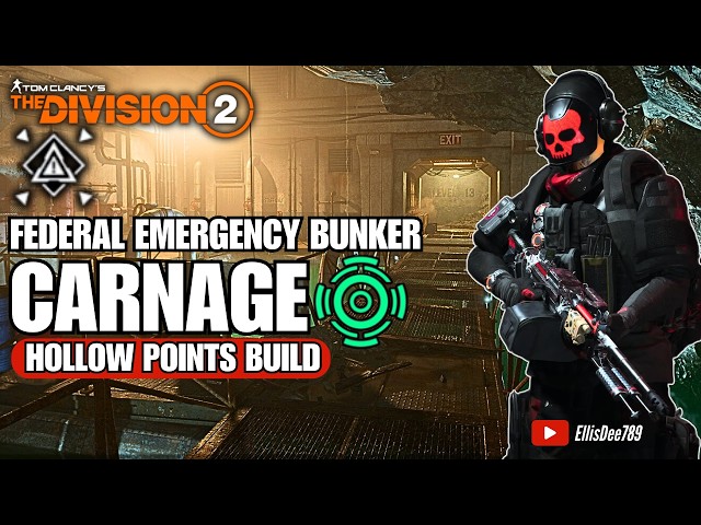 Federal Emergency Bunker | Assault GE | CARNAGE Hollow Points Tank Support Build - The Division 2